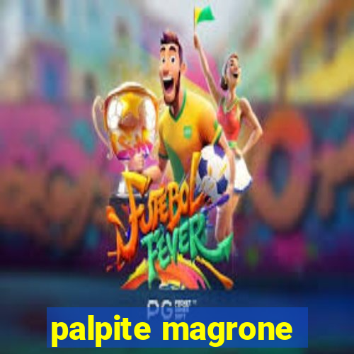 palpite magrone